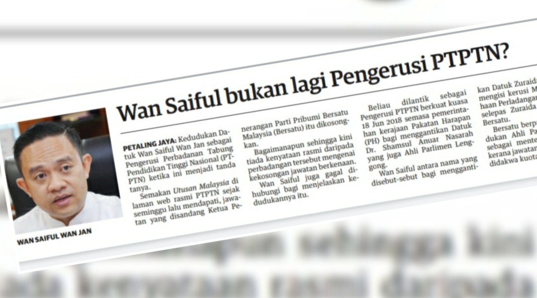 Wan Saiful Sahkan Kontrak Sebagai Pengerusi PTPTN Tamat