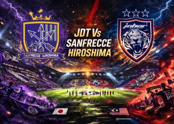 Tiket JDT Vs Sanfrecce Hiroshima Mula Dijual – Juadah Berbuka Puasa Disediakan