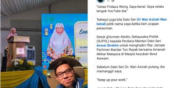 Firdaus Wong Terkejut Wan Azizah Petik Nama, Siap Pesan ‘Keep Up Your Work’