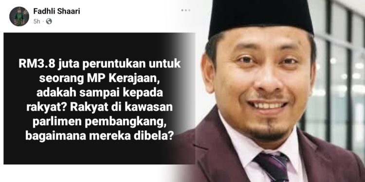 Ahmad Fadhli Dakwa Peruntukan Ahli Parlimen Kerajaan RM3.8 Juta