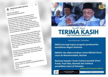 MB Kelantan Muat Naik Ucapan “Terima Kasih YAB Perdana Menteri”, Hargai Peruntukan RM20 Juta