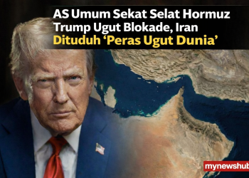 AS Umum Sekat Selat Hormuz, Trump Ugut Blokade, Iran Dilabel ‘Peras Ugut Dunia’