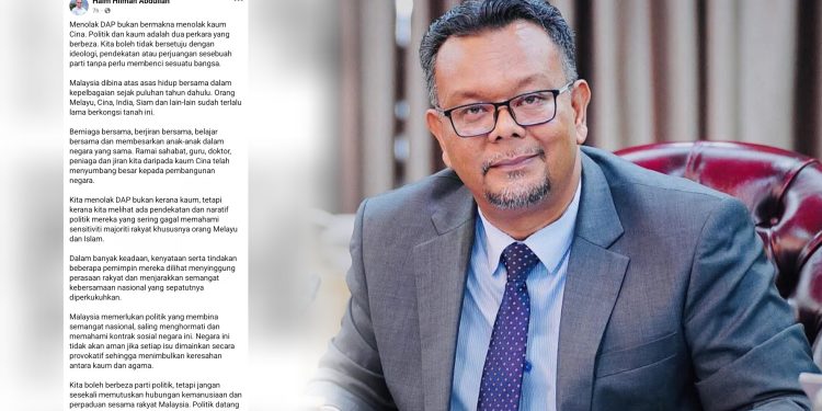 ‘Menolak DAP Bukan Bermakna Menolak Kaum Cina’