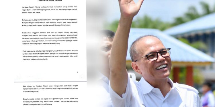 MB Pahang Sokong Titah Tengku Hassanal, Stok Pasir Sungai Berpotensi Jana Hasil RM500 juta