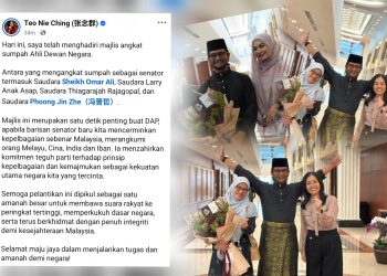 Naib Pengerusi DAP Johor Sheikh Umar Dilantik Sebagai Ahli Dewan Negara, Detik Penting Buat DAP – Teo Nie Ching