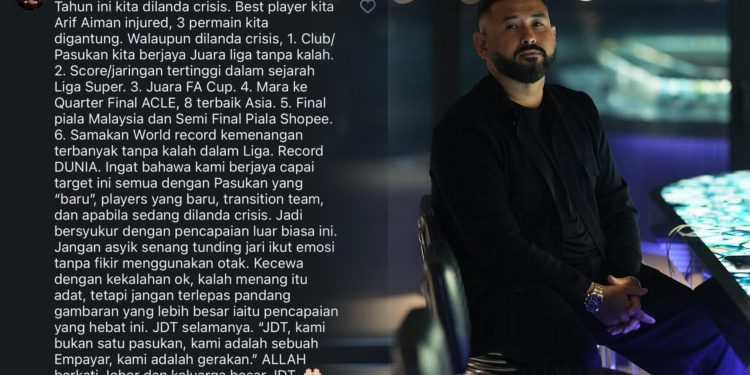 Bersyukur Pencapaian Luar Biasa JDT, Jangan Tunding Jari Ikut Emosi – Tunku Mahkota Ismail