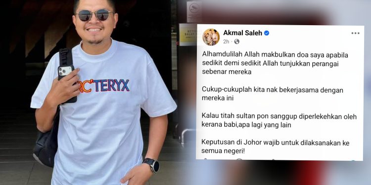 “Kalau Titah Sultan Pun Diperlekehkan Kerana Babi, Apa Lagi Yang Lain?” – Akmal Saleh