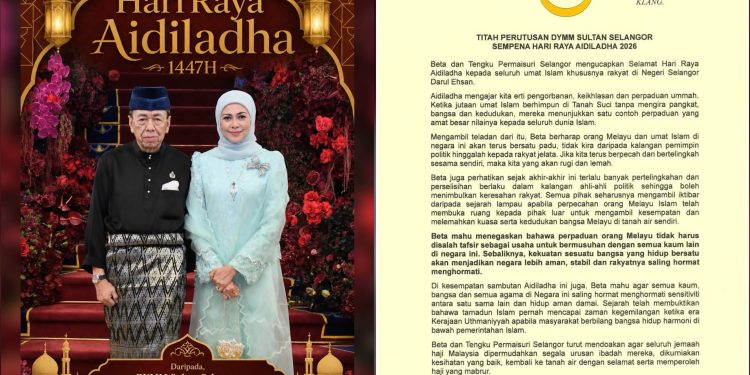 Sultan Selangor Seru Orang Melayu Bersatu, Perpecahan Melemahkan Kedudukan Bangsa Di Tanah Air Sendiri