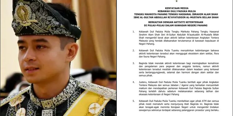 Tengku Mahkota Pahang Titah ATM Dapatkan Perkenan Sultan Sebelum Latihan Ketenteraan Di Pahang