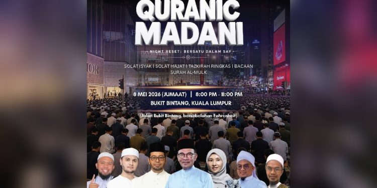 Program Quranic Madani Di Bukit Bintang Malam Esok, PMX Anwar Dijangka Hadir