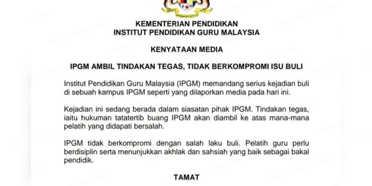 Pelatih Guru IPGM Terlibat Buli Akan Dibuang, Bakal Pendidik Perlu Tunjuk Akhlak Yang Baik