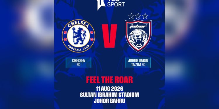 Kelab Gergasi EPL Chelsea Bertemu JDT di Stadium Sultan Ibrahim, Ogos ini