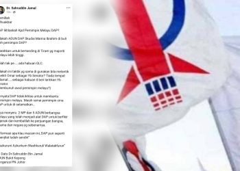 Ahli Parlimen, ADUN Melayu DAP Diseru Kembali Ke Pangkal Jalan