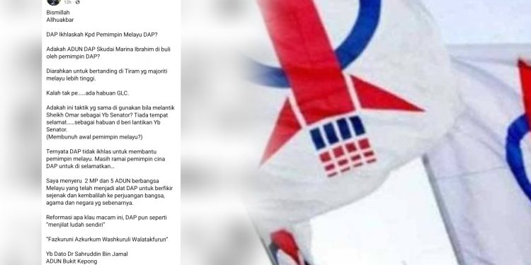 Ahli Parlimen, ADUN Melayu DAP Diseru Kembali Ke Pangkal Jalan