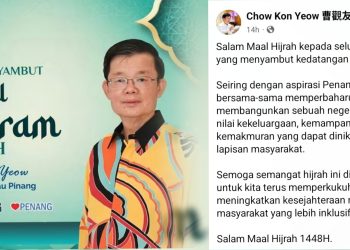 Chow Kon Yeow Ucap Salam Maal Hijrah 1448H, Hayati Semangat Hijrah
