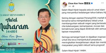 Chow Kon Yeow Ucap Salam Maal Hijrah 1448H, Hayati Semangat Hijrah
