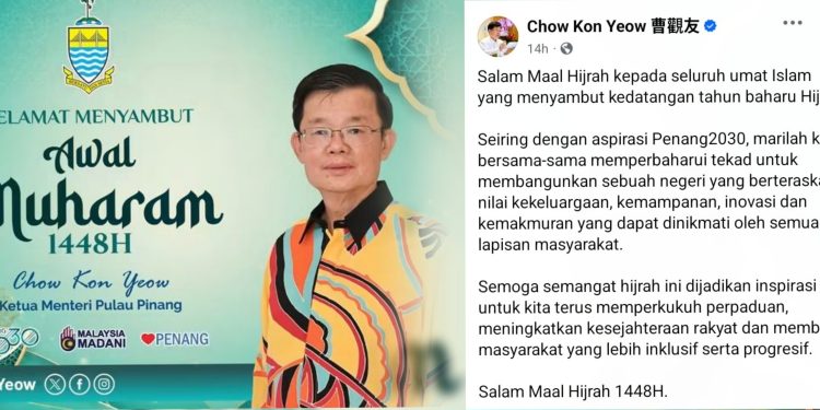 Chow Kon Yeow Ucap Salam Maal Hijrah 1448H, Hayati Semangat Hijrah