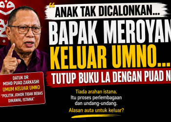 Anak Tak Dicalonkan…Bapak Meroyan Keluar UMNO….Tutup Buku La Dengan Puad Ni