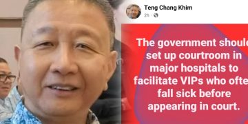 Kerajaan Patut Wujudkan Mahkamah Sementara Di Hospital Untuk VIP – Veteran DAP