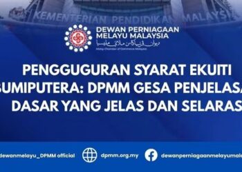 Dewan Perniagaan Melayu Malaysia Gesa Kerajaan Perjelas Pengguguran Ekuiti Bumiputera