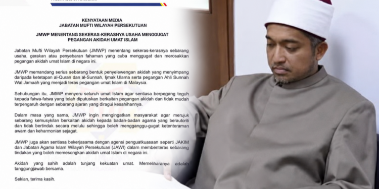 Mufti Wilayah Persekutuan Menentang Usaha Gugat Pegangan Akidah Umat Islam